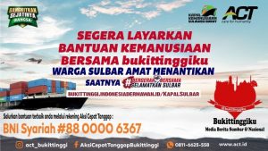 Kolaborasi ACT Bukittinggi dan @bukittinggiku : Akan Kirimkan 1000 Ton Beras ke Sulawesi Barat