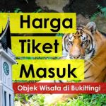 Tiket Masuk Objek Wisata Bukittinggi