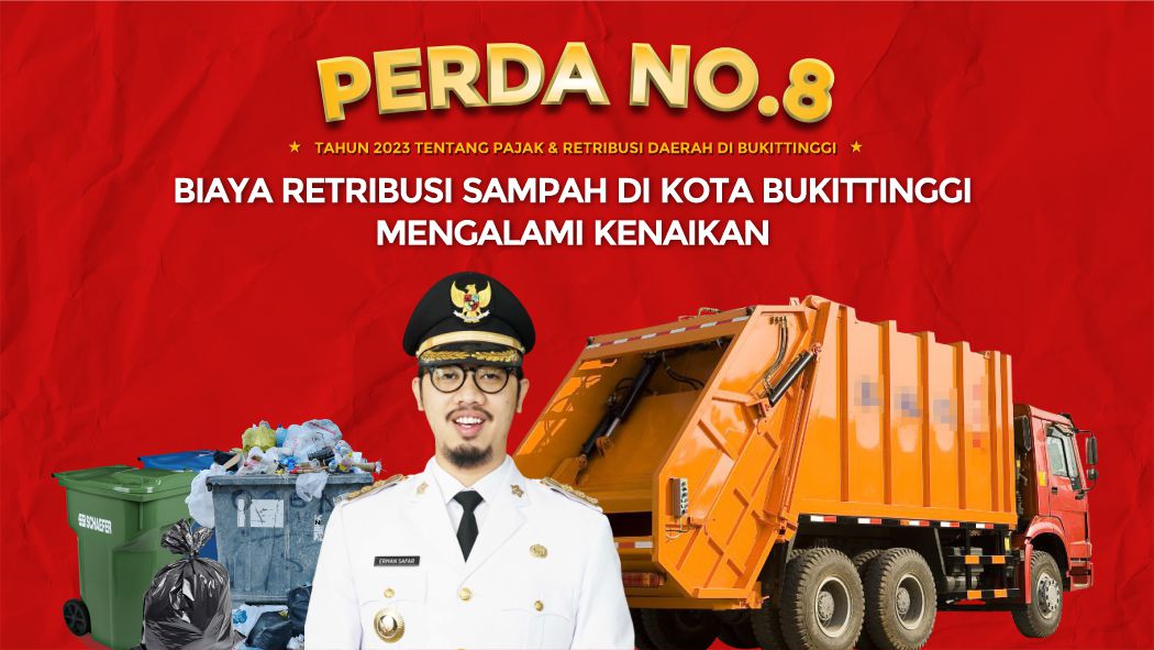 Biaya Retribusi Sampah di Bukittinggi Resmi Naik, Sesuai Perda No.8 Tahun 2023