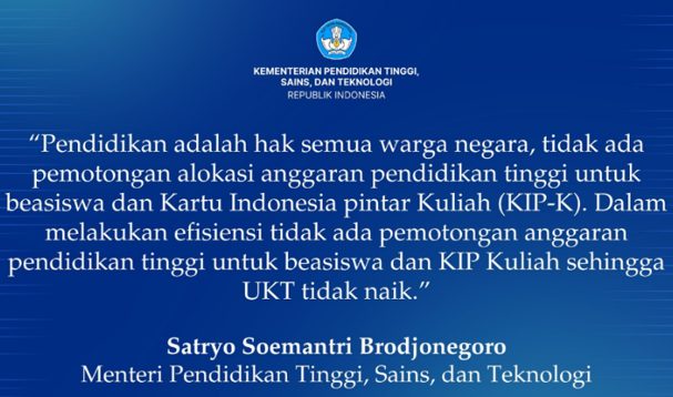 Menteri Pendidikan Tinggi, Sains, dan Teknologi : Tidak Ada Pemotongan Anggaran Beasiswa dan KIP-K