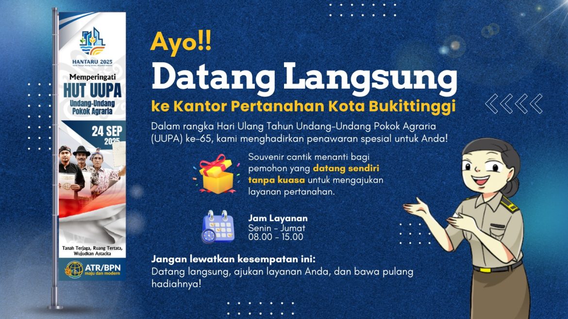 Ada Apresiasi Khusus untuk Masyarakat, Ayo Datang Langsung ke Kantor Pertanahan Kota Bukittinggi