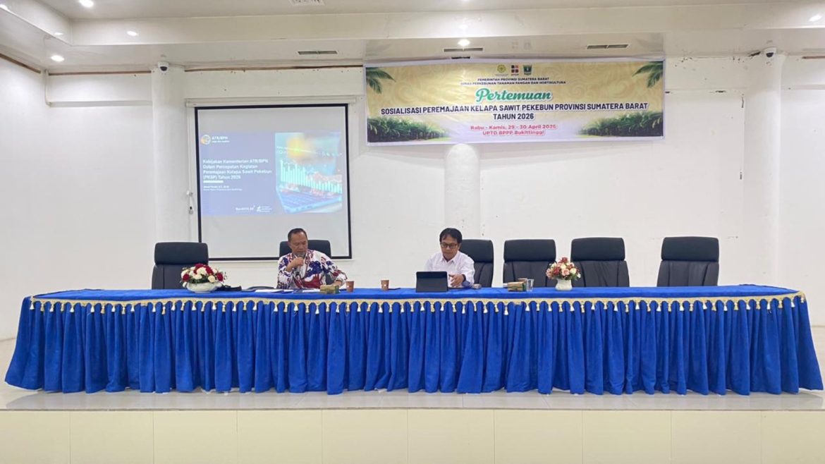 Kehadiran Kakantah Bukittinggi Perkuat Legalitas Lahan dalam Program PSR
